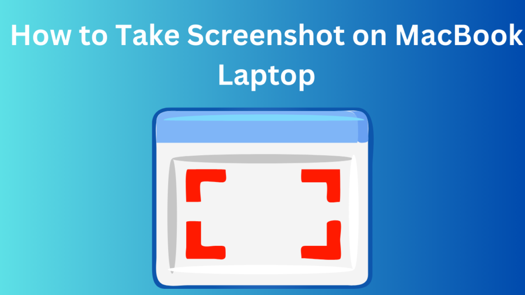 HOW TO TAKE SCREENSHOT ON MACBOOK LAPTOP
<figure class="wp-block-image size-large"><img decoding=