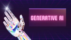 Generative AI